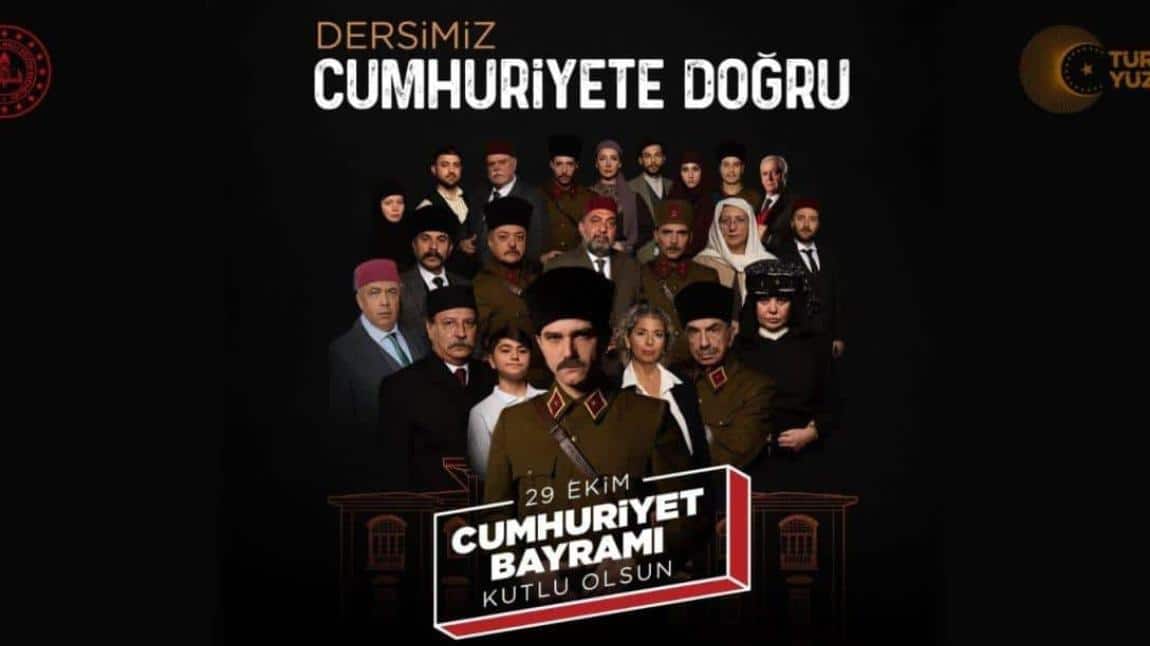 Okulumuzda Cumhuriyet Haftası’nın İlk Dersi, “Dersimiz: Cumhuriyete Doğru” Filmiyle Başladı